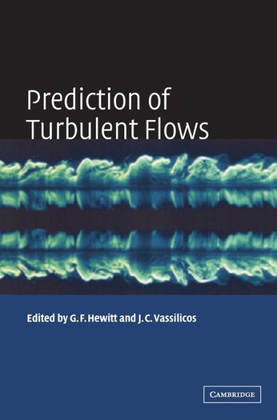 Prediction of Turbulent Flows