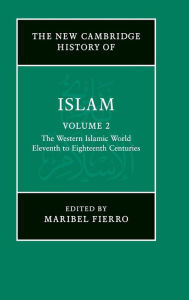 Title: The New Cambridge History of Islam, Author: Maribel Fierro