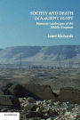 Society and Death in Ancient Egypt: Mortuary Landscapes of the Middle Kingdom