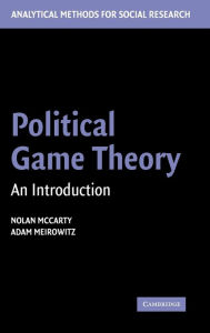 Title: Political Game Theory: An Introduction / Edition 1, Author: Nolan McCarty