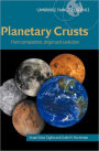 Planetary Crusts: Their Composition, Origin and Evolution