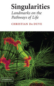 Title: Singularities: Landmarks on the Pathways of Life, Author: Christian de Duve