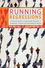 Running Regressions: A Practical Guide to Quantitative Research in Economics, Finance and Development Studies