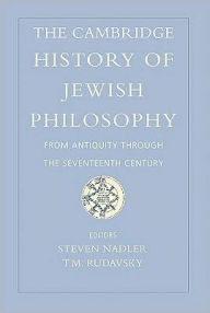 Title: The Cambridge History of Jewish Philosophy: From Antiquity through the Seventeenth Century, Author: Steven Nadler