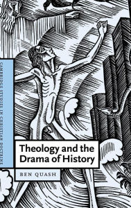 Theology and the Drama of History