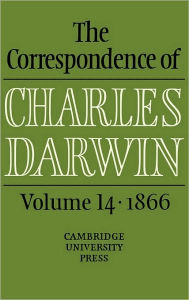 Title: The Correspondence of Charles Darwin: Volume 14, 1866, Author: Charles Darwin