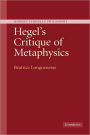 Hegel's Critique of Metaphysics