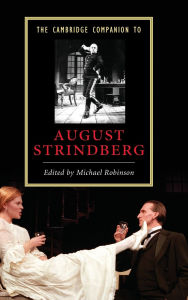 Title: The Cambridge Companion to August Strindberg, Author: Michael Robinson