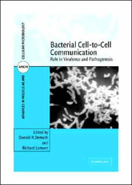 Title: Bacterial Cell-to-Cell Communication: Role in Virulence and Pathogenesis, Author: Donald R. Demuth