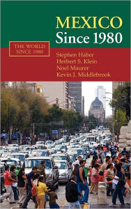 Title: Mexico since 1980, Author: Stephen Haber