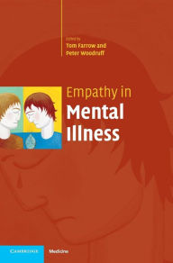 Title: Empathy in Mental Illness, Author: Tom F. D. Farrow
