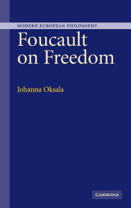 Title: Foucault on Freedom, Author: Johanna Oksala