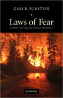 Laws of Fear: Beyond the Precautionary Principle