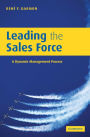 Leading the Sales Force: A Dynamic Management Process