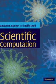 Title: Scientific Computation, Author: Gaston H. Gonnet