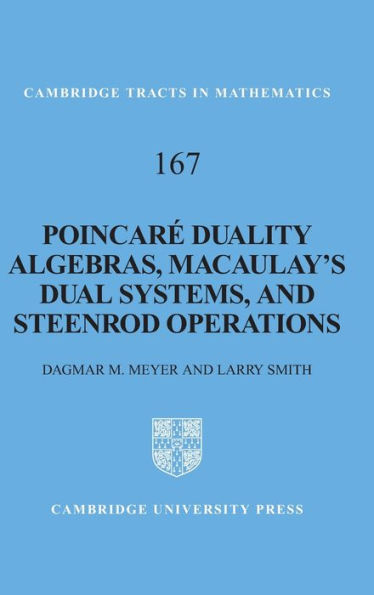 Poincaré Duality Algebras, Macaulay's Dual Systems, and Steenrod Operations