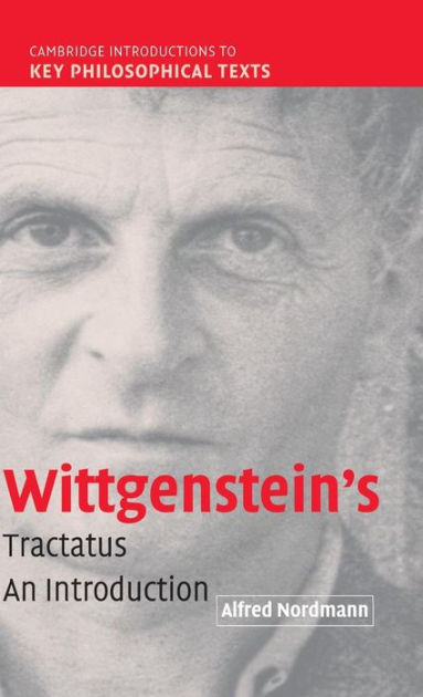 Wittgenstein's Tractatus: An Introduction By Alfred Nordmann ...