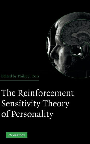 The Reinforcement Sensitivity Theory of Personality