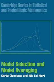 Title: Model Selection and Model Averaging, Author: Gerda Claeskens