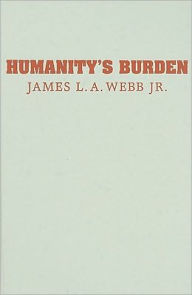 Title: Humanity's Burden: A Global History of Malaria, Author: James L. A. Webb