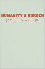 Humanity's Burden: A Global History of Malaria