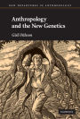 Anthropology and the New Genetics