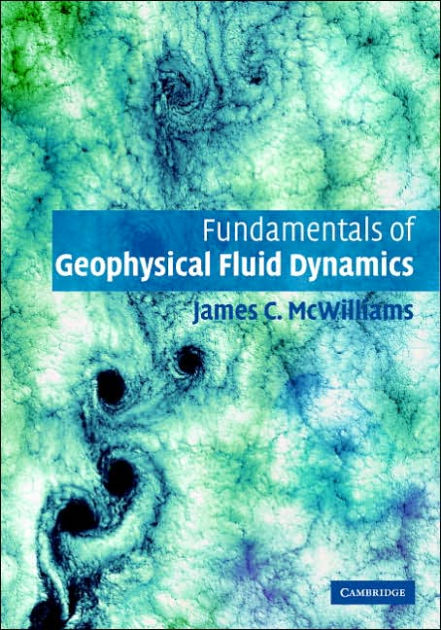 Atmospheric and Oceanic Fluid Dynamics Fundamentals and LargeScale Circulation