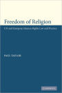 Freedom of Religion: UN and European Human Rights Law and Practice