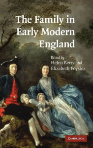 Title: The Family in Early Modern England, Author: Helen Berry