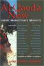 Al Qaeda Now: Understanding Today's Terrorists