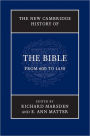 The New Cambridge History of the Bible: Volume 2, From 600 to 1450