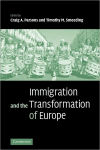 Alternative view 1 of Immigration and the Transformation of Europe