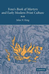Alternative view 1 of Foxe's 'Book of Martyrs' and Early Modern Print Culture