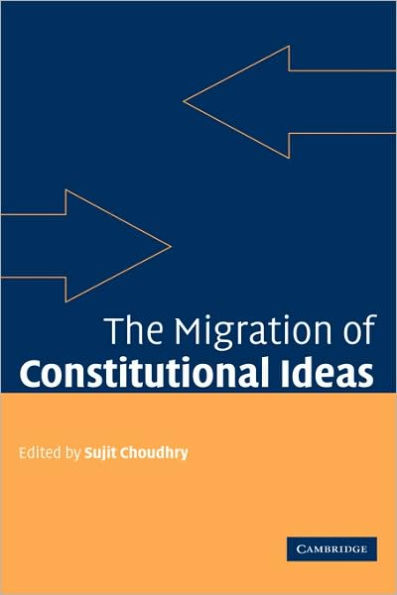The Migration of Constitutional Ideas
