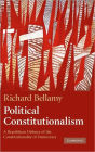 Political Constitutionalism: A Republican Defence of the Constitutionality of Democracy