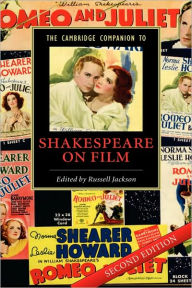 Title: The Cambridge Companion to Shakespeare on Film / Edition 2, Author: Russell Jackson