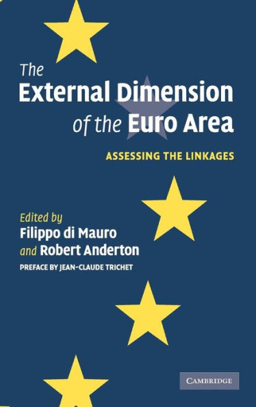 The External Dimension of the Euro Area: Assessing the Linkages
