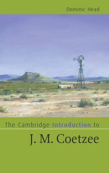 The Cambridge Introduction to J. M. Coetzee