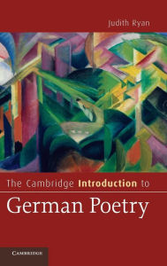 Title: The Cambridge Introduction to German Poetry, Author: Judith Ryan