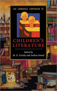 Title: The Cambridge Companion to Children's Literature, Author: M. O. Grenby