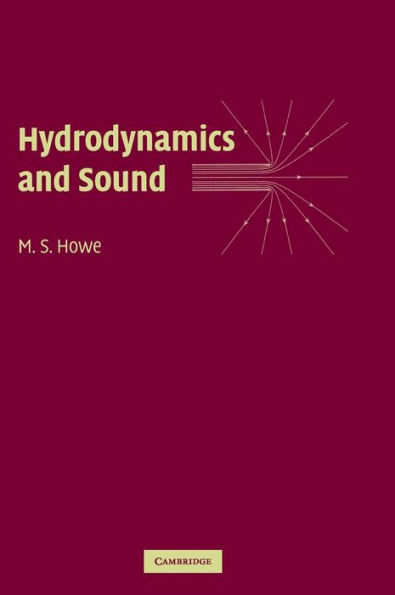 Hydrodynamics and Sound / Edition 1