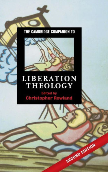 The Cambridge Companion to Liberation Theology / Edition 2