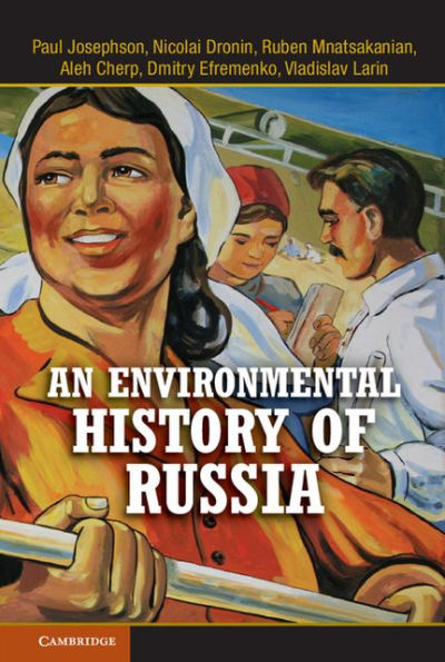 An Environmental History of Russia