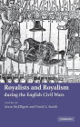 Royalists and Royalism during the English Civil Wars