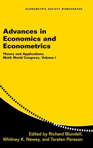 Title: Advances in Economics and Econometrics: Volume 1: Theory and Applications, Ninth World Congress, Author: Richard Blundell
