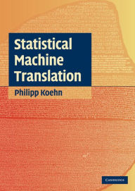 Title: Statistical Machine Translation, Author: Philipp Koehn