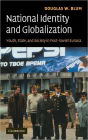 National Identity and Globalization: Youth, State, and Society in Post-Soviet Eurasia