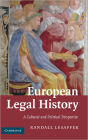 European Legal History: A Cultural and Political Perspective