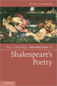 Title: The Cambridge Introduction to Shakespeare's Poetry, Author: Michael Schoenfeldt