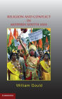 Religion and Conflict in Modern South Asia